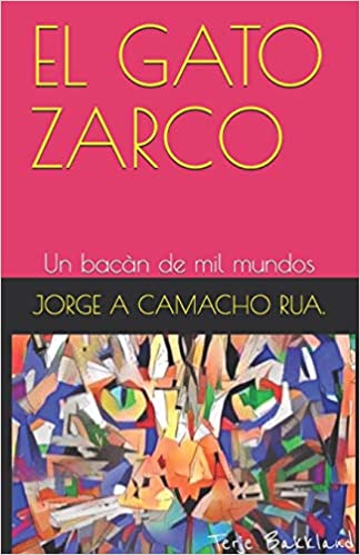 Historia de cuando en el Palacio Nacional se sacaba la Tarjeta de Identidad y se fusilaba gente, crónica de don Alberto Camacho 5 EL GATO ZARCO Un bacan de mil mundos