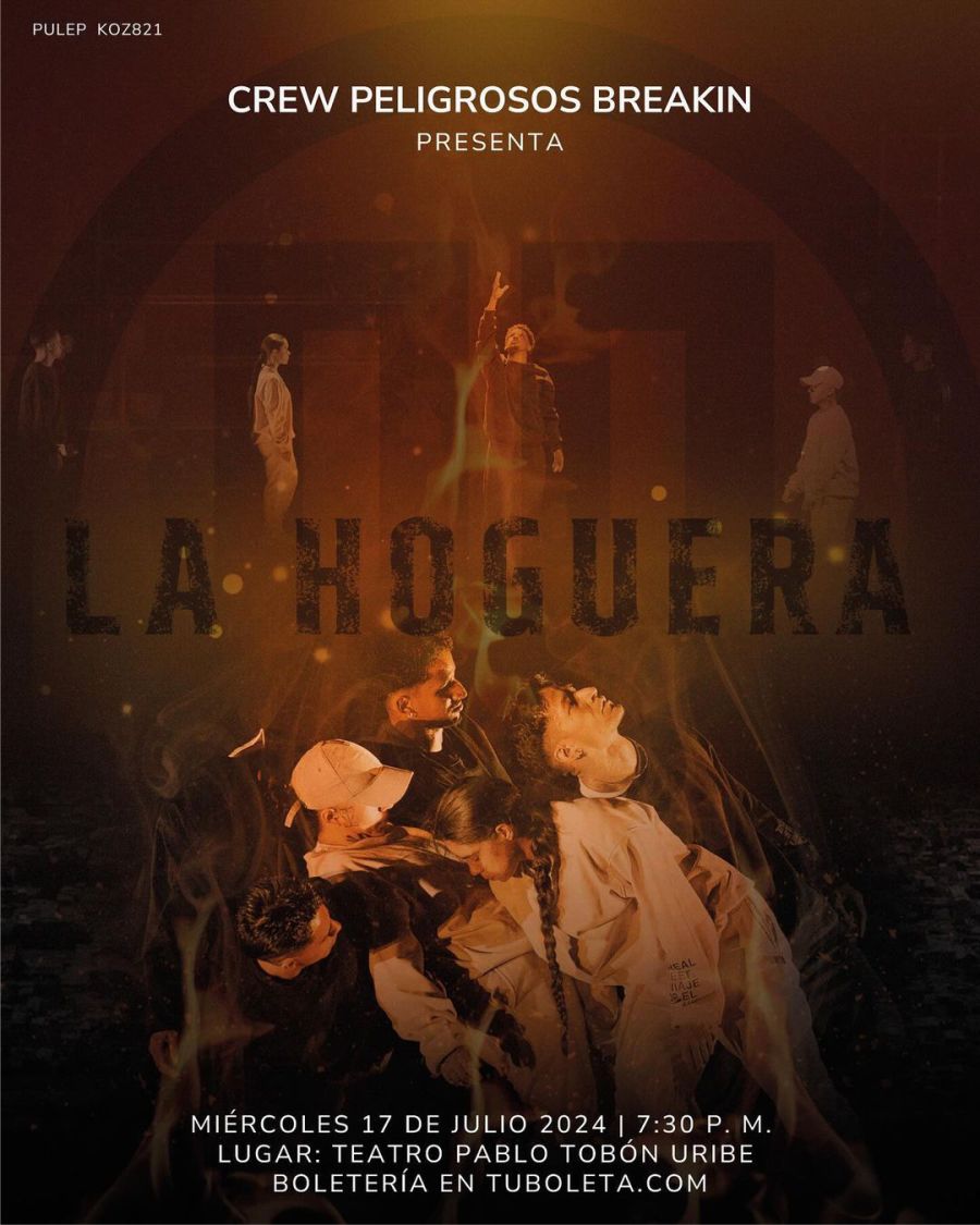 La hoguera Crew Peligrosos Breakin