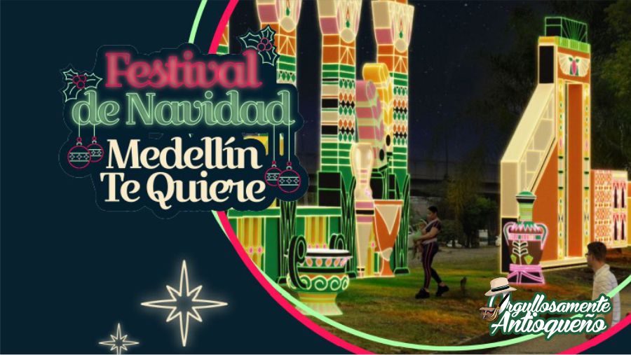 Festival de Navidad Medellin Te Quiere
