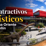 Atractivos turísticos de la Zona Oriente de Medellín que debes conocer